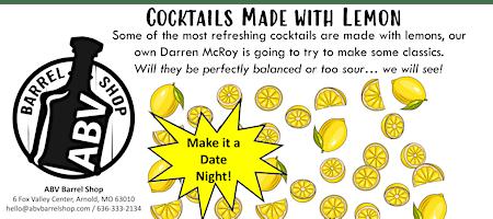 abv-barrel-shop-darren-mcroy-cocktail-class-all-cocktails-with-lemon-event image