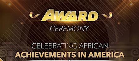 award-ceremony-celebrating-african-achievements-in-america-event image