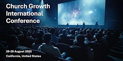 church-growth-international-conference-california-usa-2025-event image