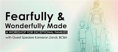 fearfully-wonderfully-made-a-workshop-for-exceptional-families-event image