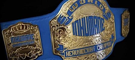 inhumane-championship-wrestling-presents-hiyahmania-2-event image