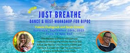 just-breathe-a-conscious-dance-and-rest-workshop-for-bipoc-event image