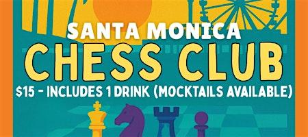santa-monica-chess-club-21-1-drink-included-event image
