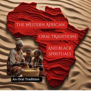the-western-african-oral-tradition-and-black-spirituals-event image